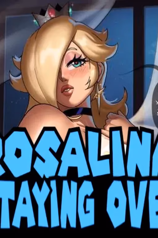Rosalina | Staying over 
